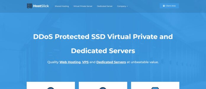 Hostslick Web Hosting Review: DDoS Protected SSD Virtual Private and Dedicated Servers